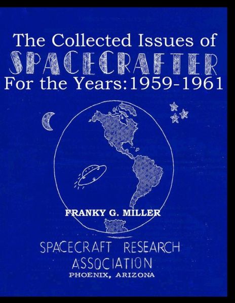 Cover for Franky G Miller · The Collected Issues of SPACECRAFTER for the Years (Paperback Book) (2020)