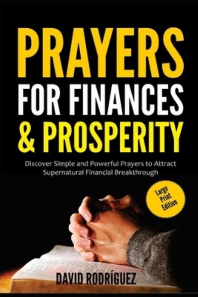 Cover for David Rodriguez · Prayers for Finances &amp; Prosperity (Paperback Book) (2020)