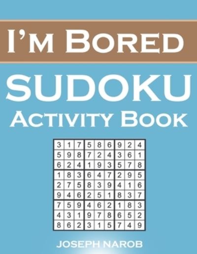 Cover for Youssef Bannour · I'm Bored Sudoku Activity Book (Paperback Book) (2021)