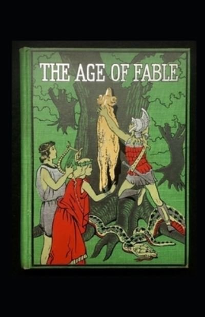 Cover for Thomas Bulfinch · Age of Fable illustrated (Paperback Bog) (2021)