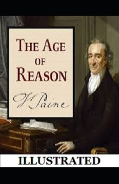 Cover for Thomas Paine · The Age of Reason Illustrated (Paperback Bog) (2021)