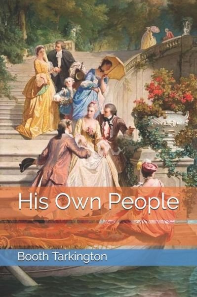 Cover for Booth Tarkington · His Own People (Paperback Book) (2021)