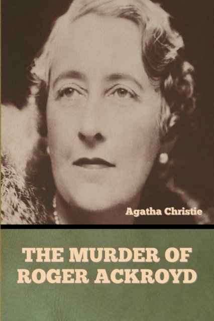 Cover for Agatha Christie · The Murder of Roger Ackroyd (Paperback Book) (2023)