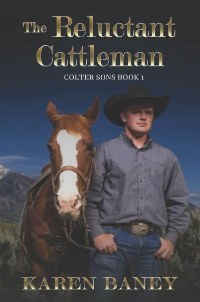 Cover for Karen Baney · The Reluctant Cattleman - Colter Sons (Paperback Book) (2022)