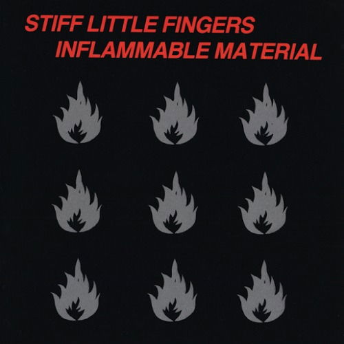 Inflammable Material - Stiff Little Fingers - Music - PLG UK Catalog - 0190295448271 - October 11, 2019