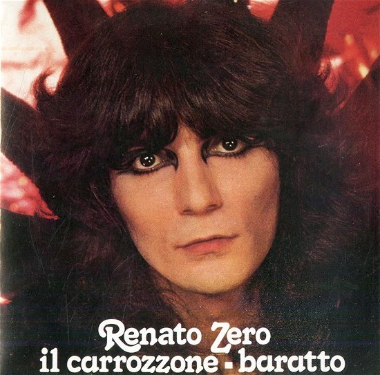Il Carrozzone / Baratto - Renato Zero - Musikk - RCA RECORDS LABEL - 0190758334271 - 13. mars 2020