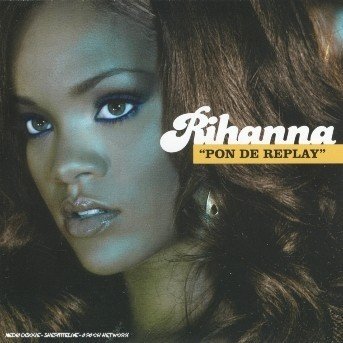 Cover for Rihanna · Pon De Replay (SCD) (2005)