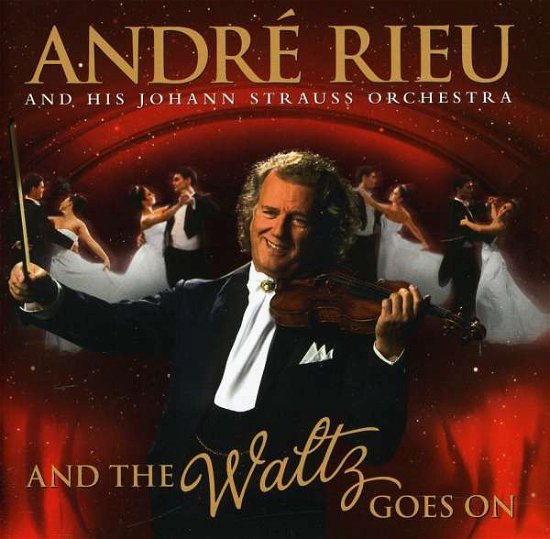 Cover for Andre Rieu · Andre' Rieu: And The Waltz Goes On (DVD/CD) (2011)