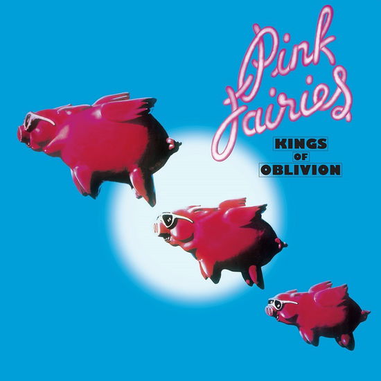 Cover for Pink Fairies · Kings Of Oblivion (LP) [Limited edition] (2022)