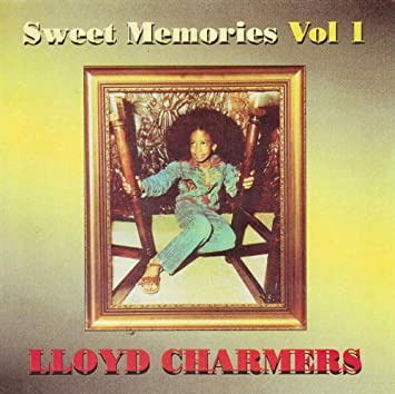 Sweet Memories Volume 1 - Lloyd Charmers - Musik - CHARMERS RECORDS - 0649035001271 - 22. april 2022