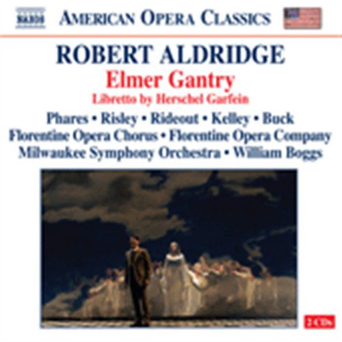 Cover for Aldridge / Boggs / Florentine Opera Company · Elmer Gantry (CD) (2011)