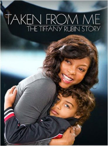 Cover for Taken from Me: Tiffany Rubin Story (DVD) (2011)