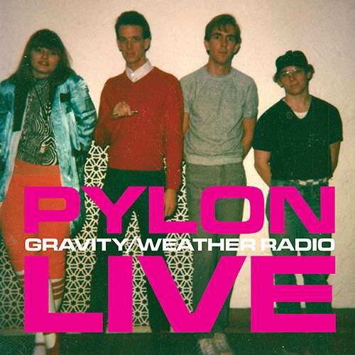 Cover for Pylon · Gravity / Weather Radio (7&quot;) [Limited edition] (2016)