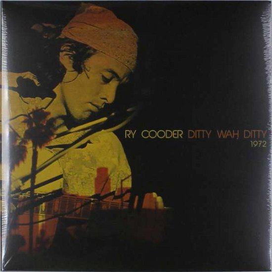 Cover for Ry Cooder · Cooder, Ry - Ditty Wah Ditty (VINIL) [Deluxe edition] (2023)