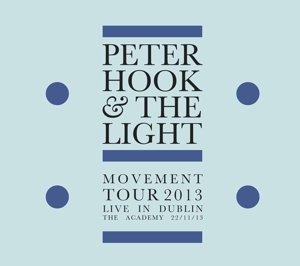 Movement: Live in Dublin - Hook,peter & Light - Musiikki - SI / RED /  PLASTIC HEAD - 0803343146271 - perjantai 9. kesäkuuta 2017