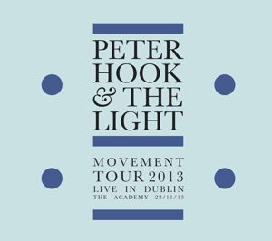 Movement: Live in Dublin - Hook,peter & Light - Musik - SI / RED /  PLASTIC HEAD - 0803343146271 - 9. juni 2017