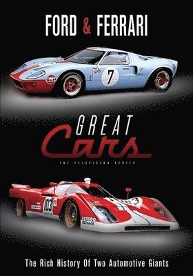 Great Cars: Ford & Ferrari - DVD - Elokuva - DOCUMENTARY - 0826663203271 - tiistai 5. marraskuuta 2019