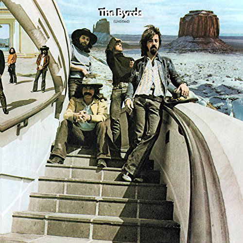 Untitled - The Byrds - Music - FRIDAY MUSIC - 0829421301271 - March 11, 2014