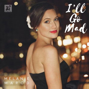 Cover for Melanie Marod · I'Ll Go Mad (CD) [Digipak] (2024)