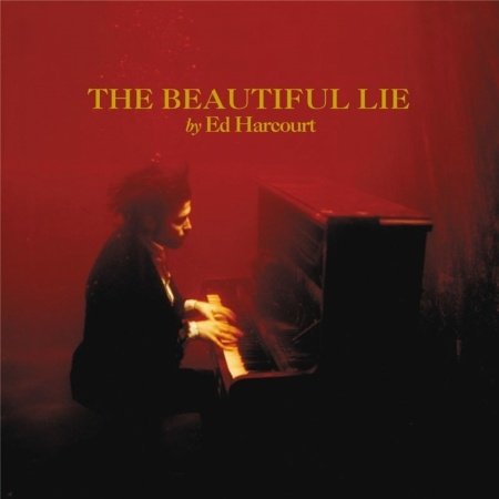 Cover for Ed Harcourt · Beautiful Lie (CD) (2008)