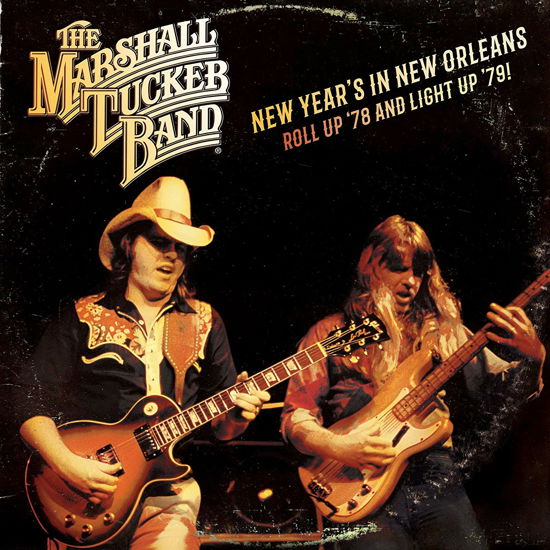 Cover for The Marshall Tucker Band · Bf 2019 - New Year's in New Orleans - Roll Up '78 and Light Up '79 (CD) [Limited edition] (2019)
