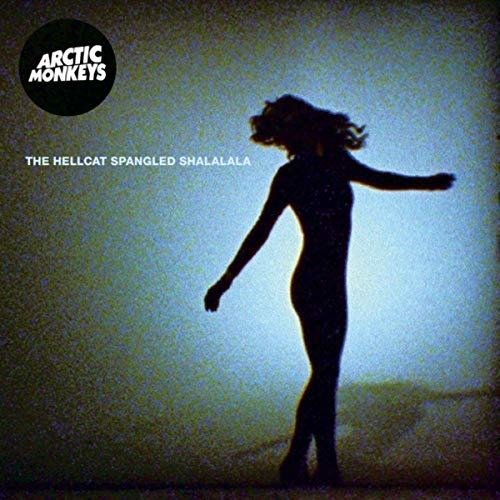 Cover for Arctic Monkeys · Hellcat Spangled Shalalala (7&quot;) [Standard edition] (2019)