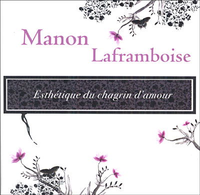 Cover for Manon Laframboise · Esthetique du chagrin (CD) (2007)