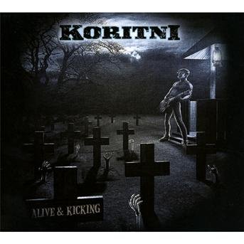 Cover for Koritni · Alive and kicking (DVD/CD) (2016)