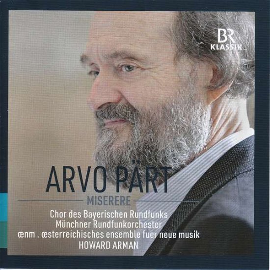 Arvo Part: Miserere - Chor De Brso / Arman - Music - BR KLASSIK - 4035719005271 - March 5, 2021