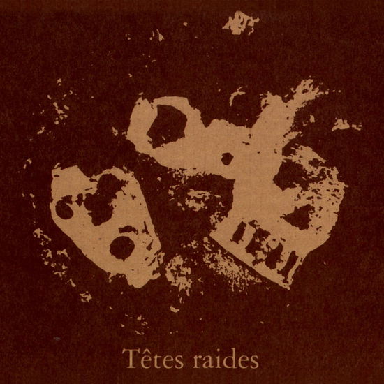 Cover for Tetes Raides · Not Dead but Bien Raides (CD) (2022)