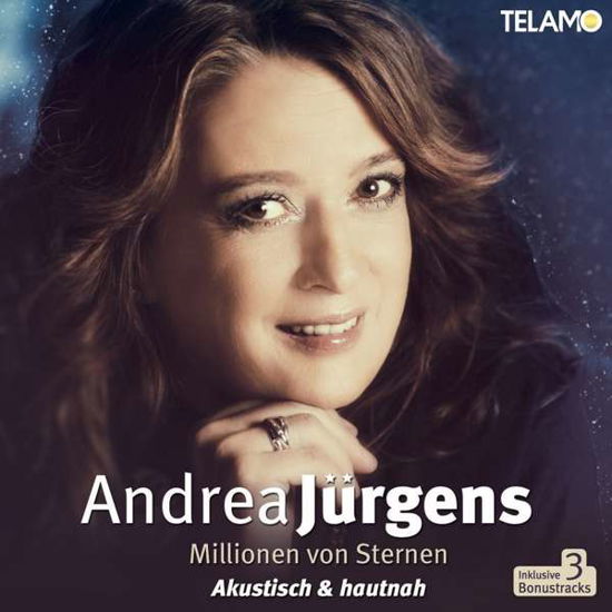 Millionen Von Sternen ( Akustisch & Hautnah ) - Andrea Jürgens - Muziek - TELAMO - 4053804312271 - 26 oktober 2018