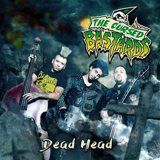 Dead Head - Cursed Bastards - Musik - CRAZY LOVE - 4250019904271 - 4. juni 2018