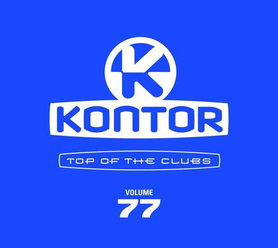 Various Artists - Kontor Top of Clubs 77 - Musik - KONTOR - 4250117688271 - 14. december 2020