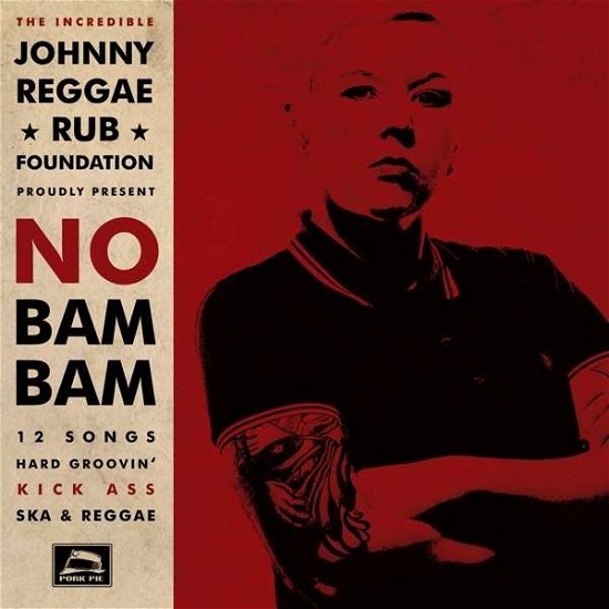 Cover for Johnny Reggae Rub Foundat · No Bam Bam (LP) [Limited edition] (2017)
