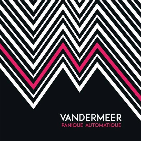 Cover for Vandermeer · Panique Automatique (LP) (2019)