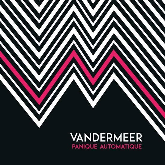 Panique Automatique - Vandermeer - Música - BARHILL RECORDS - 4251423500271 - 29 de março de 2019