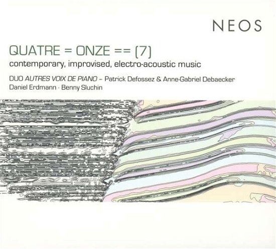 Cover for Duo Autres Voix De Piano · Quatre Onze 7: Contemproary, Improvised, Electro-Acoustic Music (CD) (2015)
