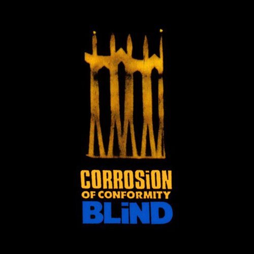 Cover for Corrosion of Conformity · Blind (CD) [Japan Import edition] (2015)