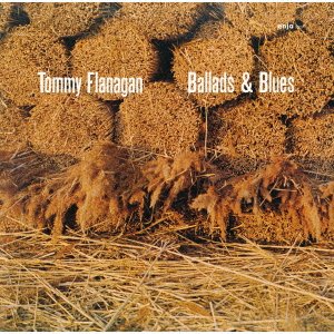 Cover for Tommy Flanagan · Ballads &amp; Blues (CD) [Japan Import edition] (2022)