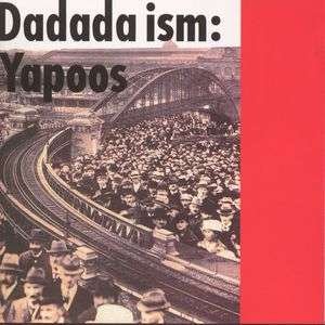 Cover for Yapoos · Dadada Ism (CD) [Japan Import edition] (2002)