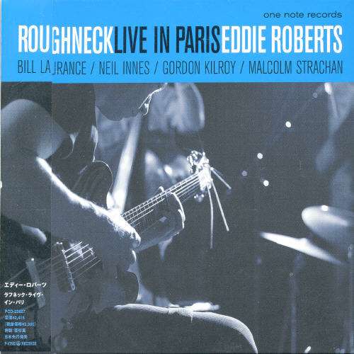 Cover for Eddie Roberts · Roughneck Live in Paris (CD) [Japan Import edition] (2006)