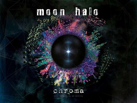 Chroma - Moon Halo - Musik - MOON HARBOUR GER - 5029385860271 - 13. januar 2020