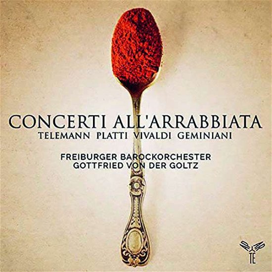 Concerti All'arrabbiata - Freiburger Barockorchester / Gottfried Von Der Goltz - Musik - APARTE - 5051083169271 - 12 november 2021
