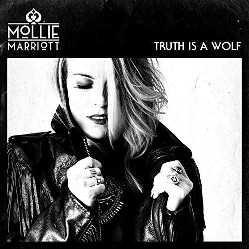 Cover for Mollie Marriott · Truth Is A Wolf (CD) (2017)