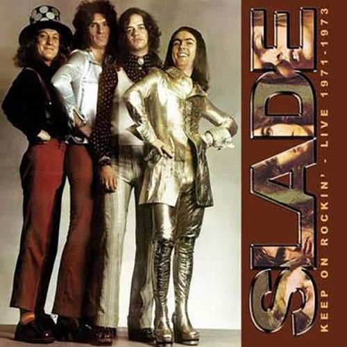 Cover for Slade · Keep On Rockin - Live 1971-1973 (CD) (2025)