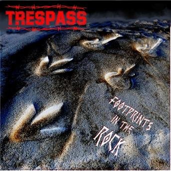 Cover for Trespass · Footprints In The Rock (CD) (2018)