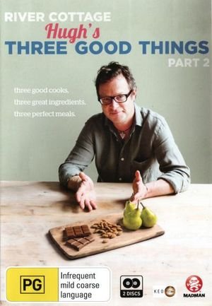 Cover for Hugh Fearnley-whittingstall · River Cottage: Hugh's Three Good Things - Part 2 (DVD) (2014)