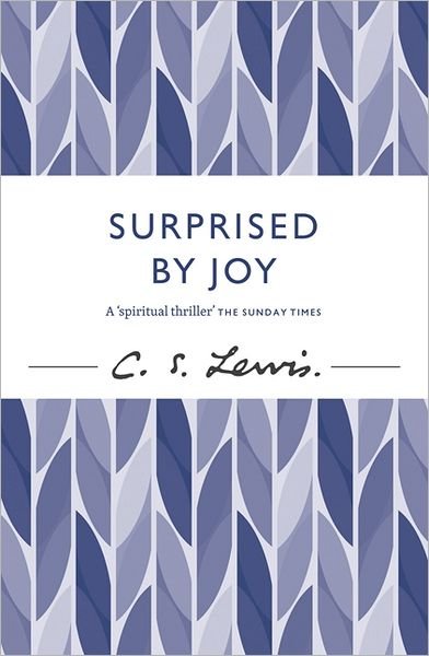 Cover for C. S. Lewis · Surprised by Joy - C. S. Lewis Signature Classic (Paperback Bog) (2012)