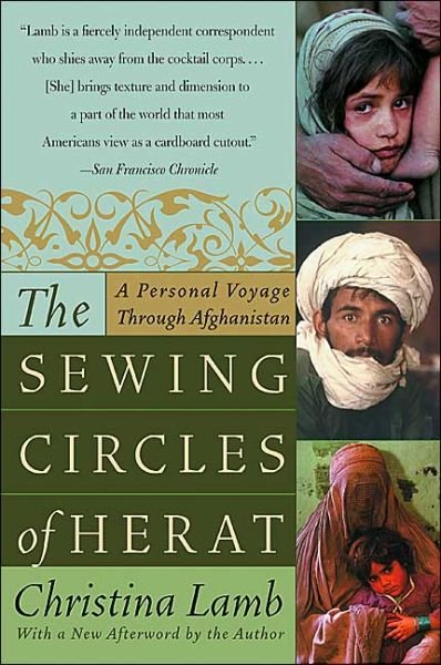 Cover for Christina Lamb · The Sewing Circles of Herat: a Personal Voyage Through Afghanistan (Paperback Bog) [Reprint edition] (2004)