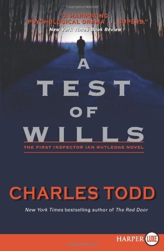 Cover for Charles Todd · A Test of Wills LP (Inspector Ian Rutledge Mysteries) (Taschenbuch) [1 Lgr edition] (2010)